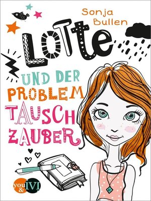 cover image of Lotte und der Problemtauschzauber